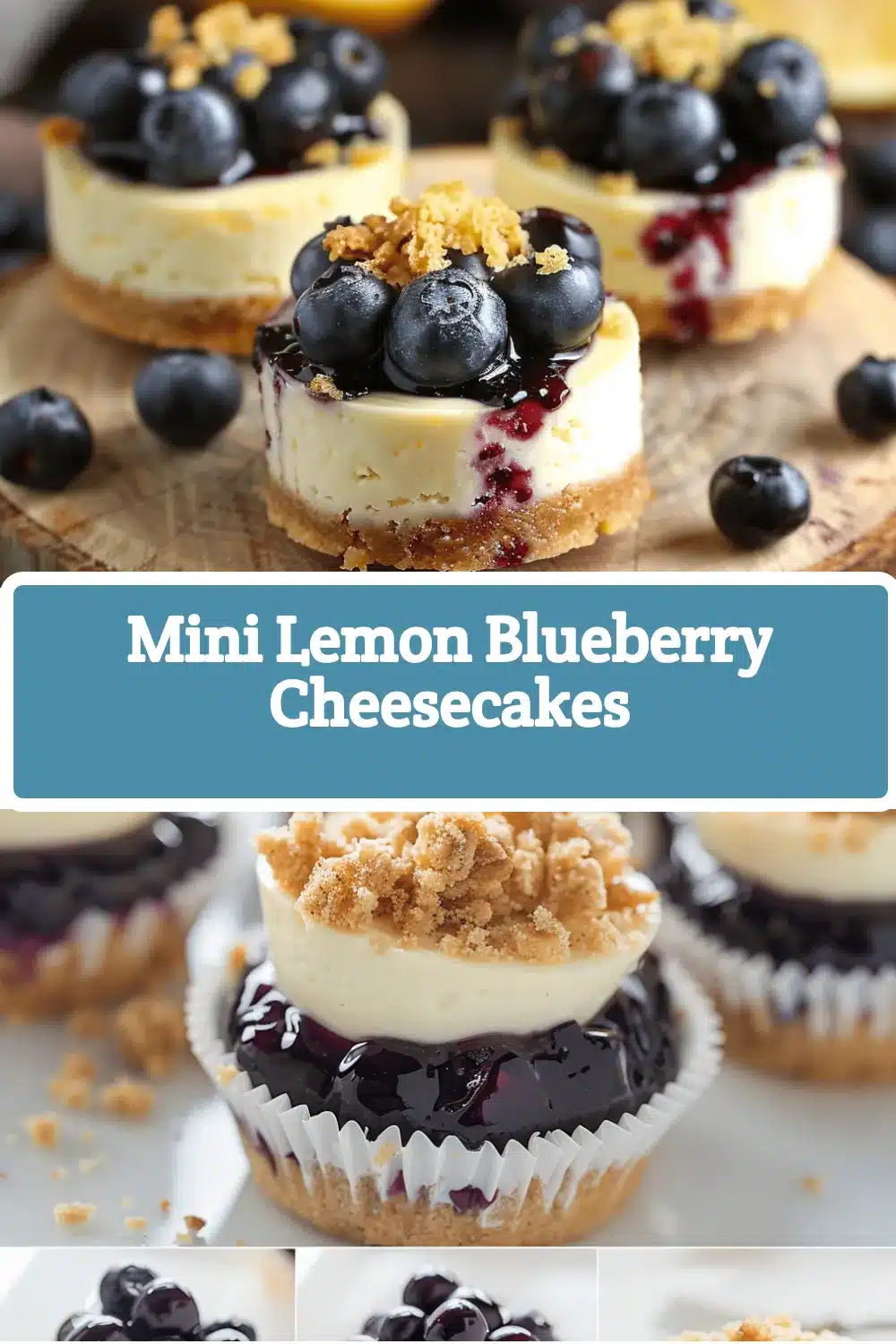 mini lemon blueberry cheesecakes recipe