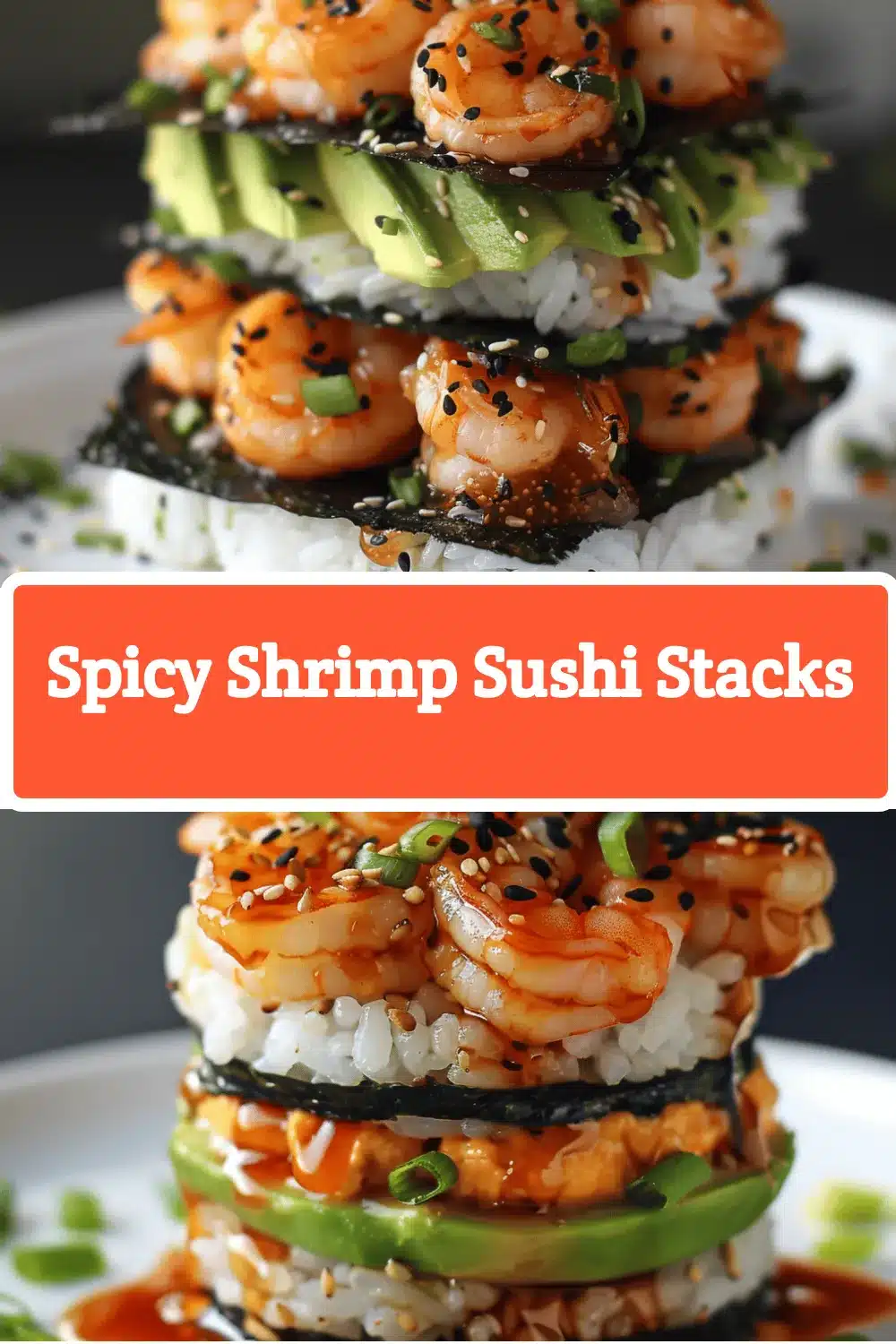spicy shrimp sushi stacks recipe